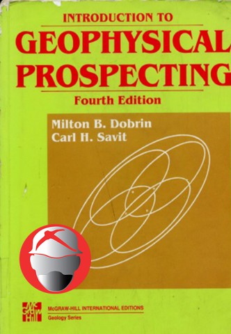 Introduction to Geophysical Prospecting By Milton B.Dobrin
