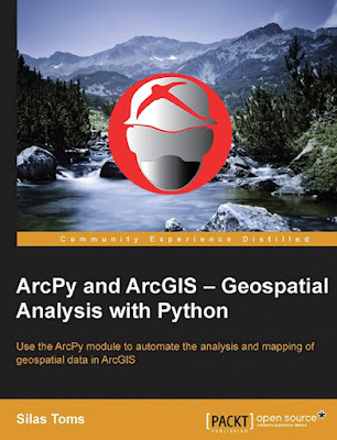 ArcPy and ArcGIS Geospatial Analysis with Python