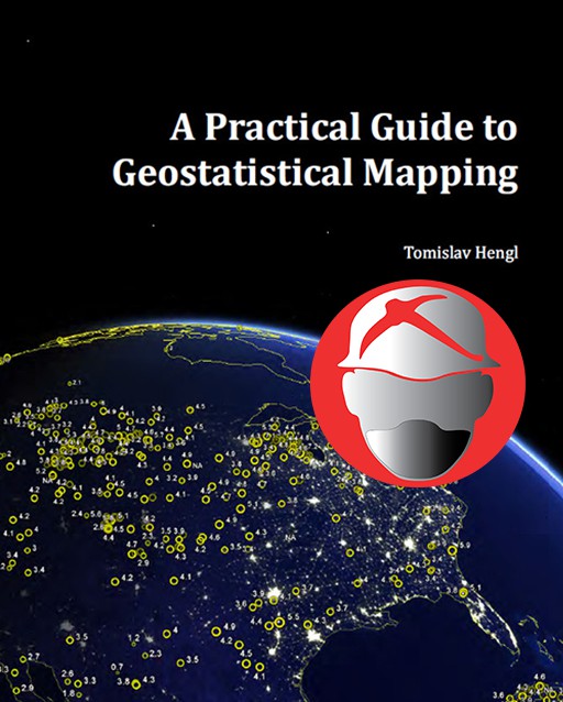 Practical Guide to Geostatistical Mapping By Tomislav Hengl