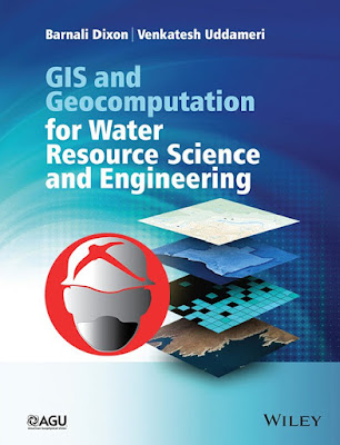 GIS and Geocomputation for Water Resource Science and Engineering